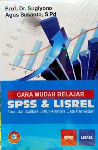 Image of Cara Mudah Belajar SPSS dan LISREL: Teori dan Aplikasi Untuk Analisis Data Penelitian