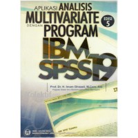 Image of Aplikasi Analisis Multivariate dengan Program IBM SPSS 19