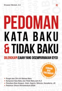 Image of Pedoman Kata Baku dan Tidak Baku : Dilengkapi Ejaan yang Disempurnakan