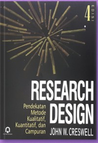 Image of Research Design: Pendekatan Metode Kualitatif, Kuantitatif dan Campuran