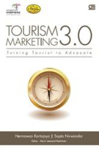 Image of Tourism Marketing 3.0: Turning Tourist to Advocate