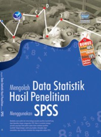 Image of Mengolah Data Statistik Hasil Penelitian Menggunakan SPSS