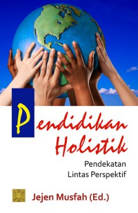 Image of Pendidikan Holistik: Pendekatan Lintas Perspektif