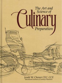 Image of The Art & Science Of Culinary Preparation : A Culinarian's Manual