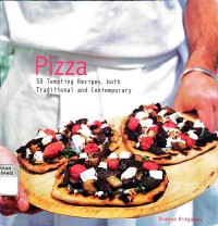 Image of Pizza: 50 Tempting Recipes, both Traditional and Contemporary