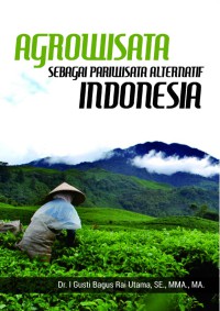 Image of Agrowisata sebagai Pariwisata Alternatif Indonesia