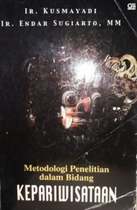 Image of Metodologi Penelitian dalam Bidang Kepariwisataan