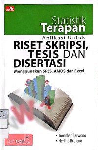 Image of Statistik Terapan: Aplikasi Untuk Riset Skripsi, Tesis dan Disertasi Menggunakan SPSS, AMOS dan Excel