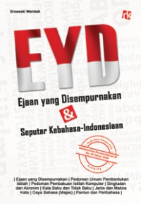 Image of EYD: Ejaan yang Disempurnakan dan Seputar Kebahasa-Indonesiaan