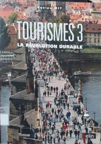 Image of Tourismes 3 : La Revolution Durable