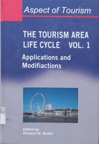 Image of The Tourism Area Life Cycle : Applications and Modifications