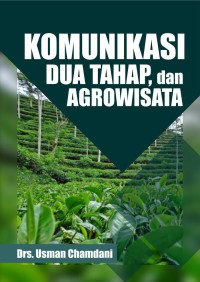 Image of Komunikasi Dua Tahap dan Agrowisata