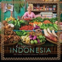 Image of Dapur Indonesia: 300 Resep Masakan Populer Nusantara