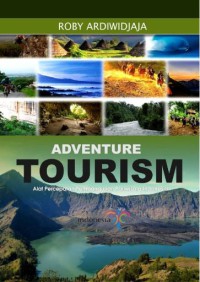 Image of Adventure Tourism : Alat Percepatan Pembangunan Pariwisata Indonesia