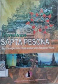 Image of Panduan Sapta Pesona Bagi Kalangan Hotel, Restaurant dan Biro Perjalanan Wisata