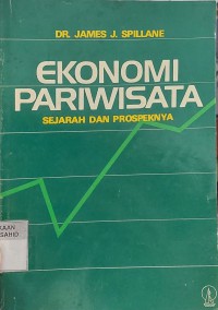 Image of Ekonomi Pariwisata : Sejarah Dan Prospeknya