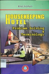 Image of Problem Solving dan Terminologi Housekeeping Hotel