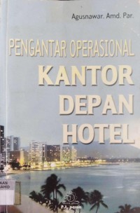 Image of Pengantar Operasional Kantor Depan Hotel