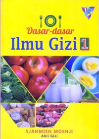 Image of Dasar-dasar Ilmu Gizi 1