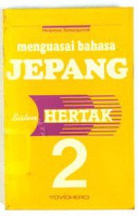 Image of Menguasai Bahasa Jepang: Sistem Hertak 2