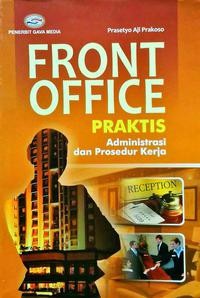 Image of Front Office Praktis: Administrasi dan Prosedur Kerja