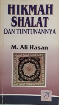 Image of Hikmah Shalat dan Tuntunannya: Fiqh Ibadah