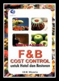 Image of F & B Cost Control untuk Hotel dan Restoran
