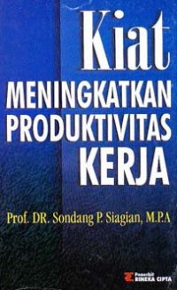 Image of Kiat Meningkatkan Produktivitas Kerja