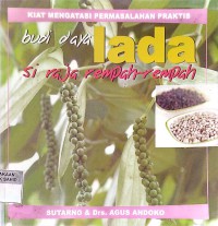 Image of Budi Daya Lada: Si Raja Rempah-Rempah