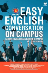 Image of Easy English Conversation On Campus: Lancar Bicara Bahasa Inggris di Kampus