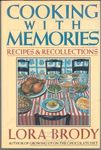 Image of Cooking With Memories : Recipes And Recollections