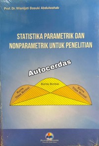 Image of Statistika Parametrik dan Nonparametrik untuk Penelitian
