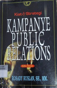 Image of Kiat dan Strategi Kampanye Public Relations