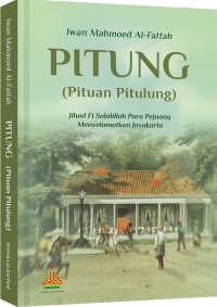 Image of Pitung (Pituan Pitulung): Jihad Fi Sabilillah Para Pejuang Menyelamatkan Jayakarta