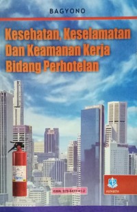 Image of Kesehatan, Keselamatan, dan Keamanan Kerja Bidang Perhotelan