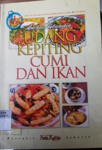 Image of Aneka Hidangan Udang Kepiting Cumi dan Ikan