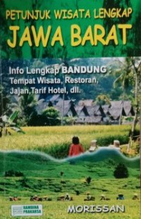 Image of Petunjuk Wisata Lengkap Jawa Barat