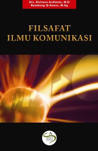 Image of Filsafat Ilmu Komunikasi