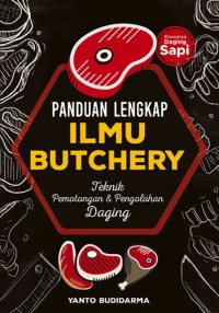 Image of Panduan Lengkap Ilmu Butchery : Teknik Pemotongan & Pengolahan Daging