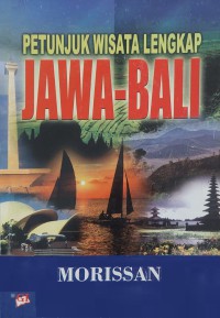 Image of Petunjuk Wisata Lengkap Jawa-Bali