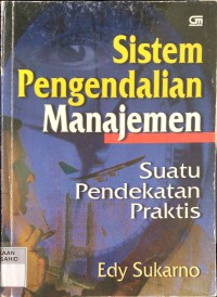 Image of Sistem Pengendalian Manajemen: Suatu Pendekatan Praktis