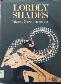 Image of Lordly Shades : Wayang Purwa Indonesia