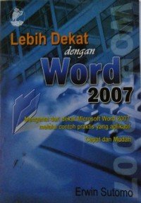 Image of Lebih Dekat Dengan Word 2007