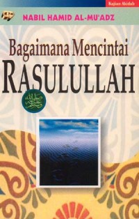 Image of Bagaimana Mencintai Rasulullah SAW