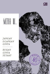 Image of Jangan Ucapkan Cinta : Bukan Cinta Sesaat