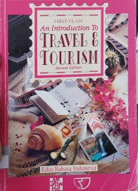 Image of First Class: An Introduction to Travel and Tourism