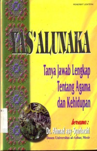 Image of Yas'alunaka: Tanya Jawab Lengkap tentang Agama dan Kehidupan