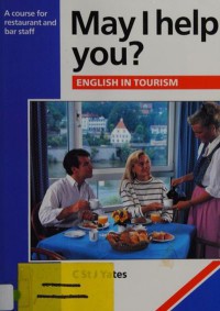Image of May I Help You? English in Tourism : A Course For Restaurant and Bar Staff