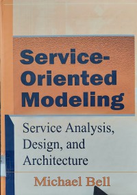 Image of Service- Oriented Modeling : Service Analysis, Design and Architecture
