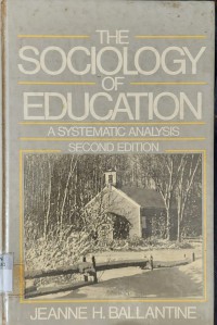 Image of The Sociology Of Education : A Systematic Analysis